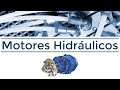 Motores Hidráulicos - Parte 1