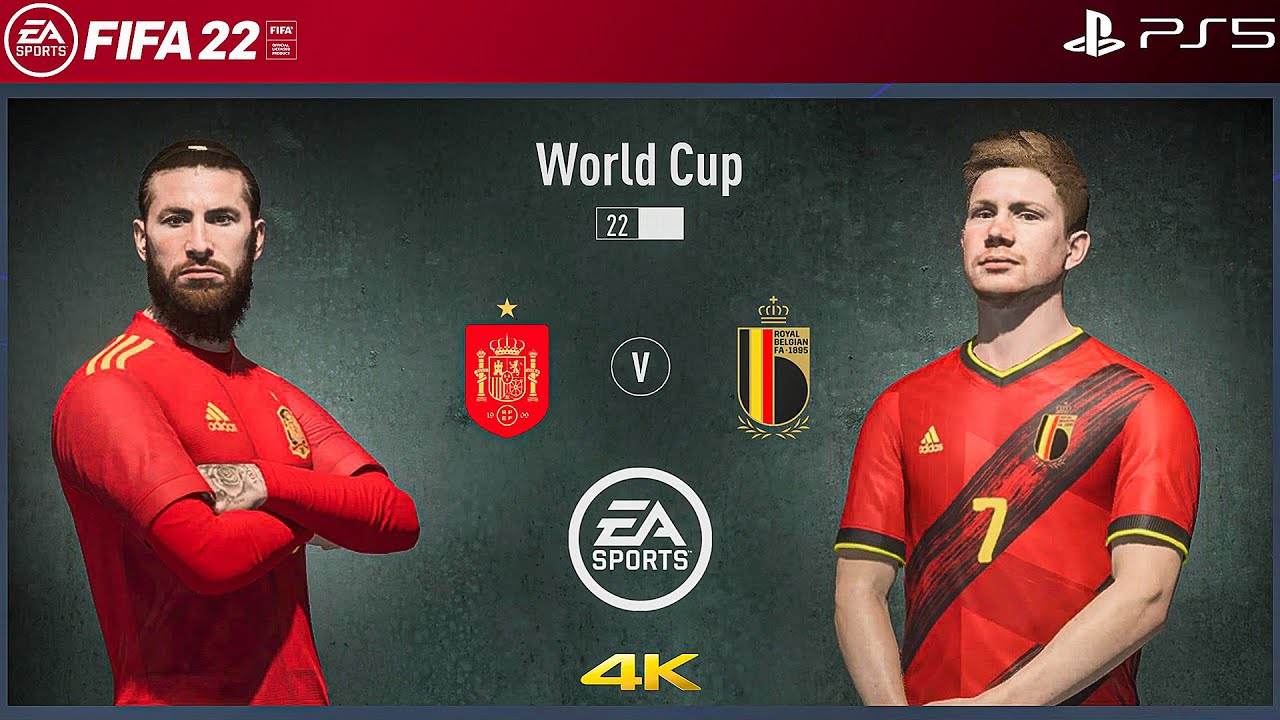 FIFA 22 - Spain Vs Belgium - Qatar 2022 World Cup PS5 4K Gameplay