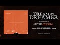 Dream on Dreamer - Sentimental (OFFICIAL AUDIO STREAM)
