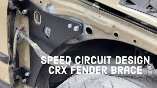 Speed Circuit Design CRX Fender Brace Install