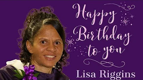 Happy Birthday Lisa Riggins