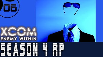 XCOM Enemy Within Roleplay Season 4 - Part 6 - They Go INVISIBLE?? [Ironman Impossible Second Wave]