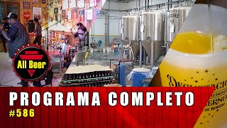 All Beer TV | Programa Completo #586