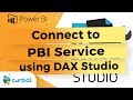 Connect to a power bi model in the service using DAX Studio