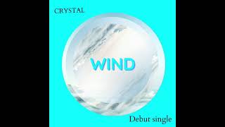 Wind - Crystal || Official Audio