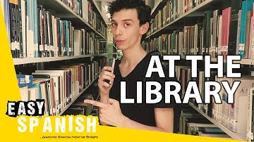 At the library | Super Easy Spanish 2