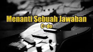 Padi - Menanti Sebuah Jawaban (Backing Track)