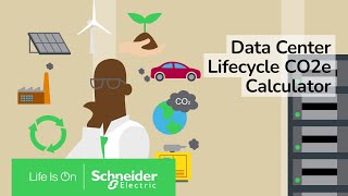 حاسبة انبعاثات الكربون لدورة حياة مركز البيانات | كهرباء شنايدر