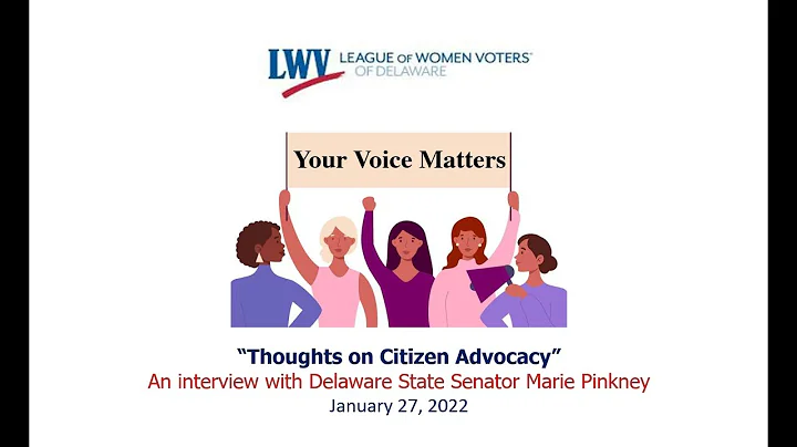 January 2022 - LWV Interview with Sen. Marie Pinkn...