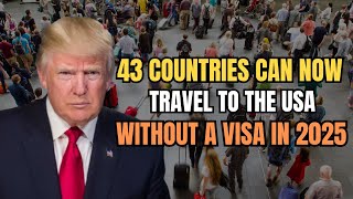 43 Countries Can Now Travel To The Usa Without A Visa In 2025 Visa Waiver Program