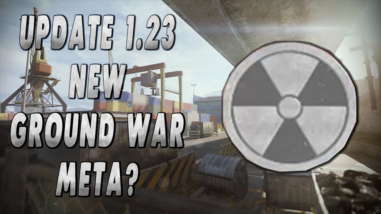 Ground War Meta After Update 1.23! What Weapons are Best? (Modern Warfare Tactical Nuke Commentary)