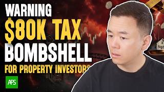 $80K TAX BOMB IN 40 DAYS. 3 Fatal Mistakes That Will Destroy Your Property Wealth Before May| APS140 Wealth