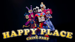 "Happy Place" - CAINE PART REMIX - The Amazing Digital Circus [CREATE ON SUNO AI]