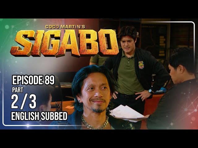 Coco Martin's Sigabo | Episode 89 (2/3) | October 22, 2026