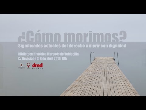 Encuentros Complutense. ¿Cómo Morimos?