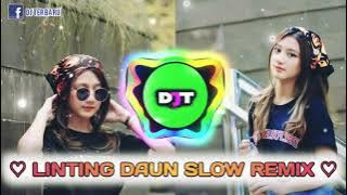 DJ Slow Remix Angklung Terbaik ♡ LINTING DAUN ♡ Viral 2021