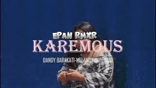 KAREMOUS - EPAN RMXR (DISTAN)2023❗❗❗