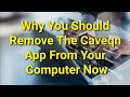 TWIM Ep246 Pt1: Why You Should Remove The Caveqn App From Your Computer Now