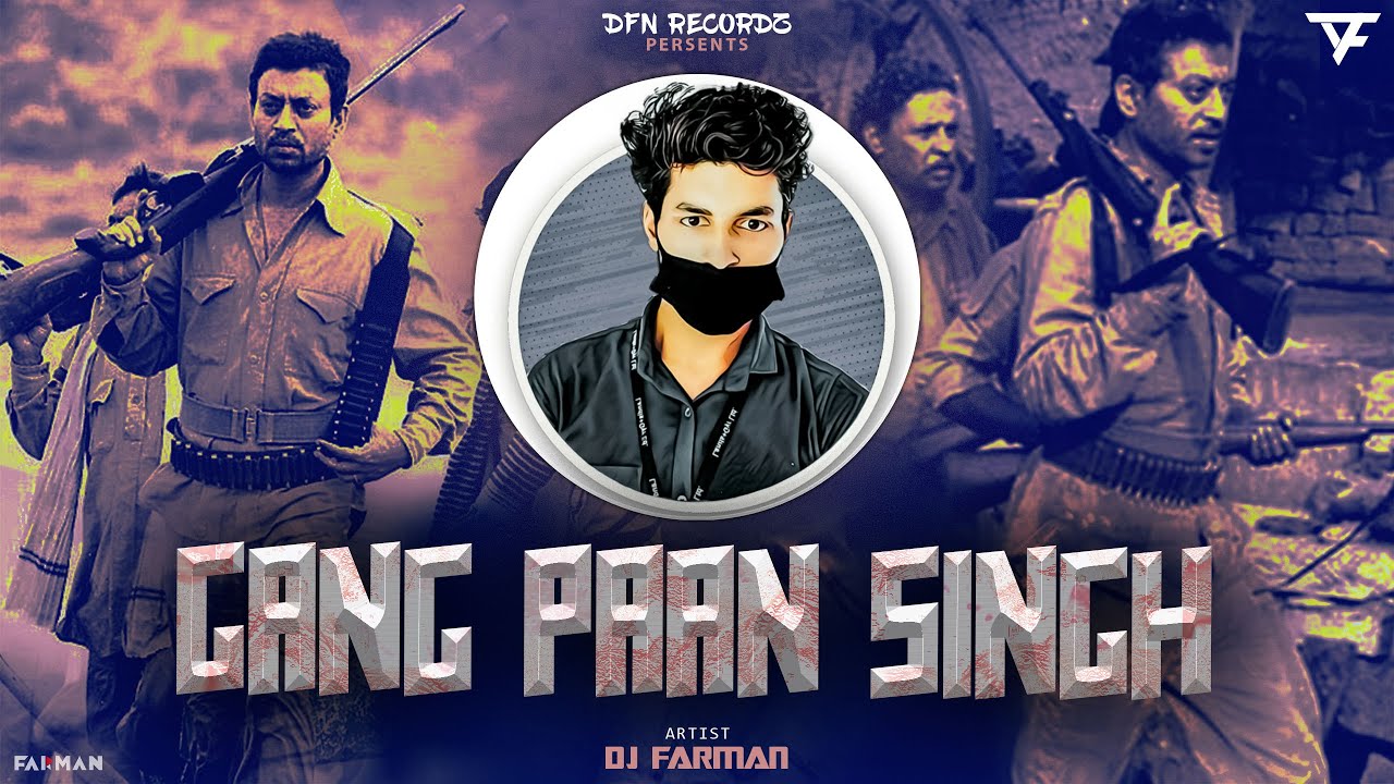 DJ FARMAN - Gang Paan Singh (Dialotrap) | Paan Sing Tomor | Irrfan Khan Dialogues | DJ Mix