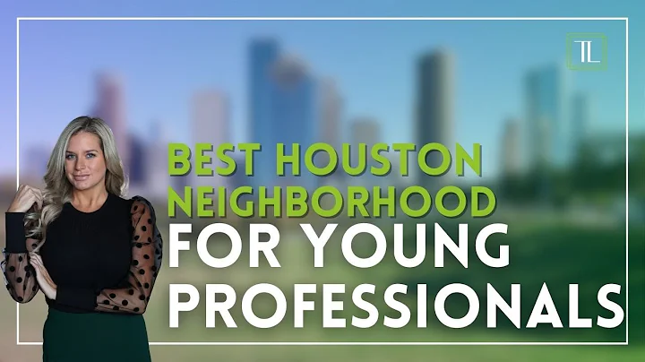 The Best Houston Neighborhood for Young Professionals