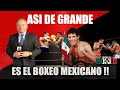 ¡ASÍ DE GRANDE ES EL BOXEO MEXICANO!