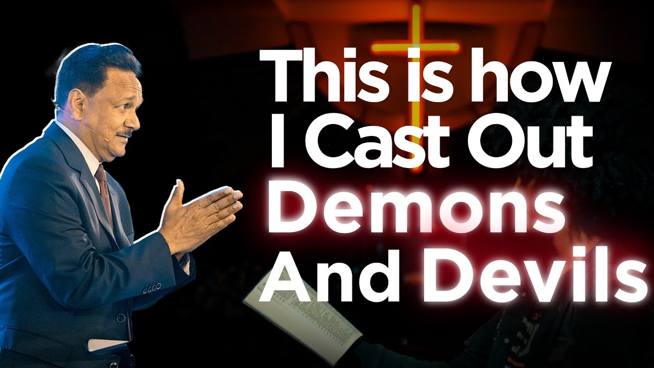 Learn how to cast out Demons and Devils from Bishop Samuel Patta
