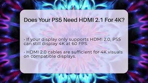 Does Your PS5 Need HDMI 2.1 For 4K? - Blue Button Gaming