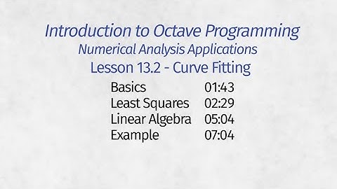 Octave Programming Lesson 13.1 - Curve Fitting