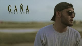 Gaña - Ozin Ft. Freddy | Oficial Videoclip