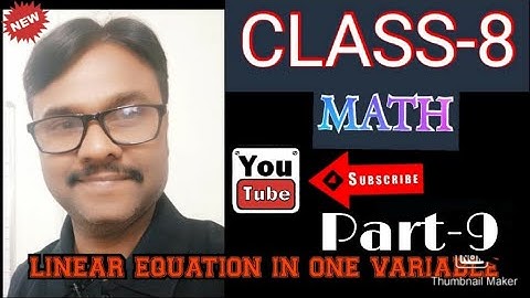 CLASS-8 MATH || LINEAR EQUATION IN ONE VARIABLE ||EXERCISE-2.5