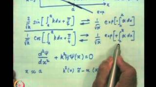 ⁣Mod-09 Lec-39 The JWKB Approximation: Justification of the Connection Formulae