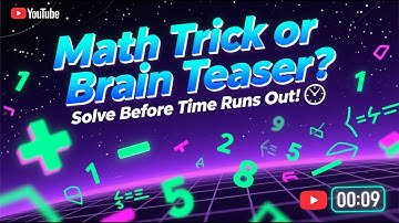 Math Trick or Brain Teaser? Solve Before Time Runs Out! ⏰#mathquiz