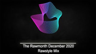 Rawstyle Mix Decemeber 2020