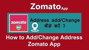 Zomato mei address add kaise kare | How to change or Add address on Zomato app