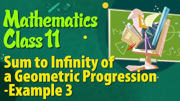 Som tot oneindig van een meetkundige reeks Voorbeeld 3 - Rij en reeksen - Wiskunde Klas 11