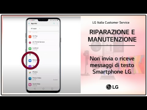 Smartphone LG | Risoluzione dei problemi - il telefono non invia o riceve messaggi di testo