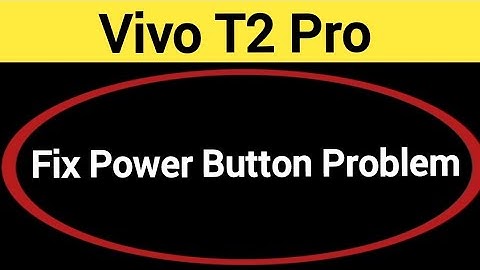 How to fix power button problem Vivo T2 Pro, how to fix auto restart problem