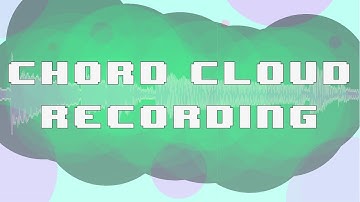 Chord Cloud Production - Ben Levin