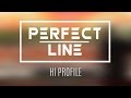 Perfect line 2016  hi profile