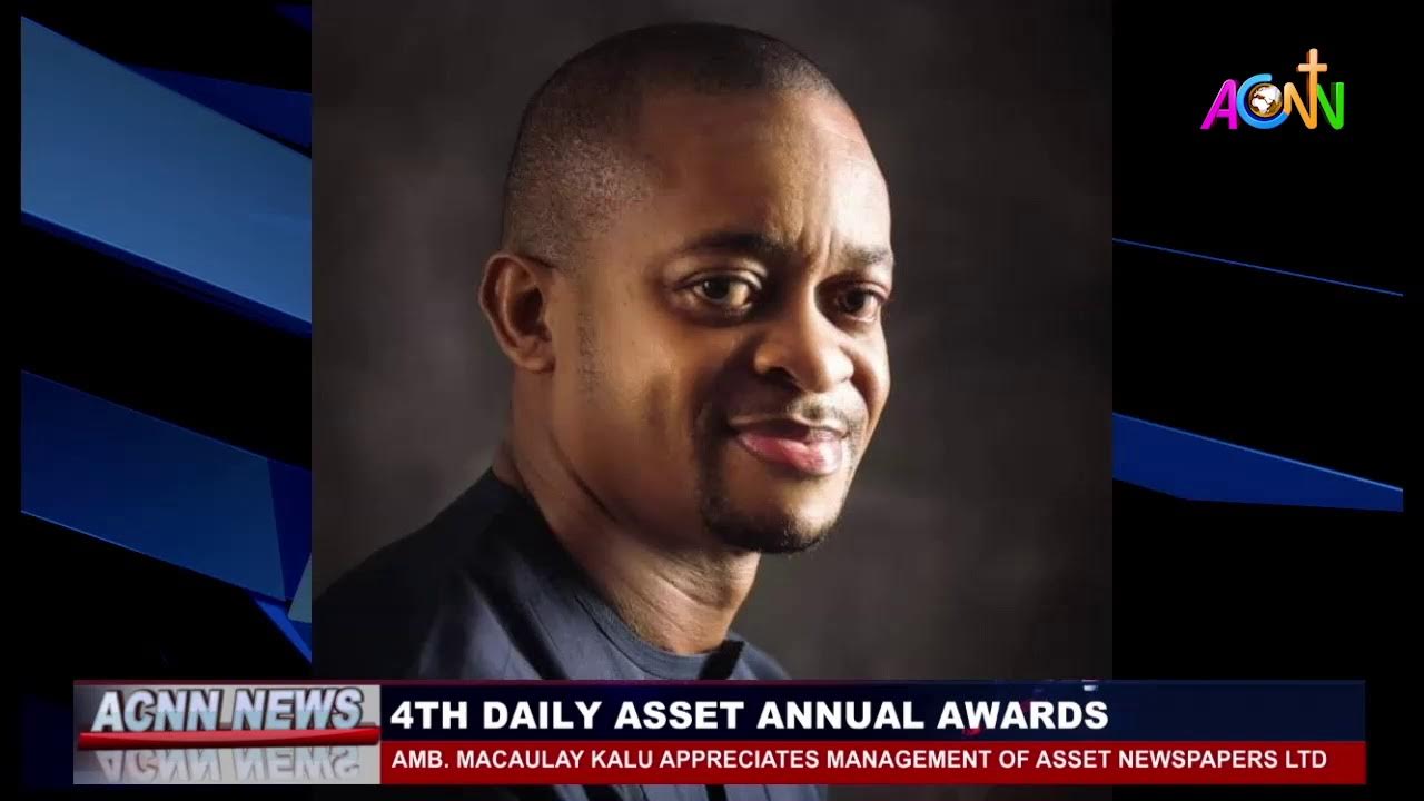 4th DAILY ASSETS ANNUAL AWARD AMB. MACAULAY KALU APPRECIATES