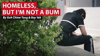 Homeless, But I'm Not A Bum | CNA Insider