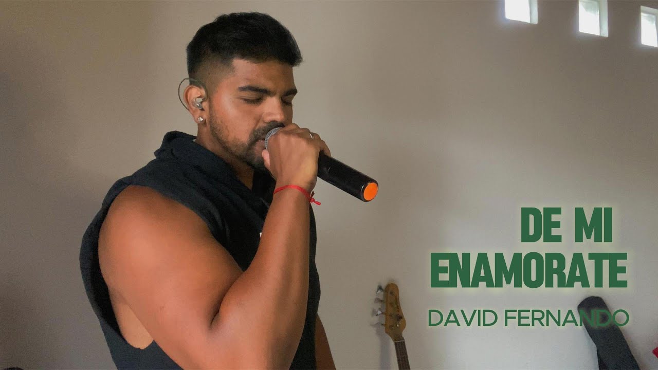 De mi enamorate - David Fernando