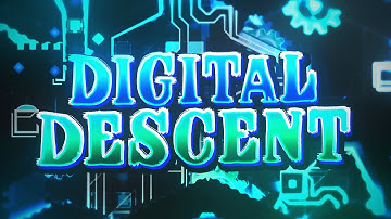 (60hz) Digital Descent by ViPriN & more 100% (Second 60hz victor!) - Geometry Dash