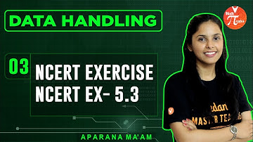 Data Handling - 3 | NCERT Exercise - 5.3 | Class 8 Maths NCERT Solutions | Vedantu.