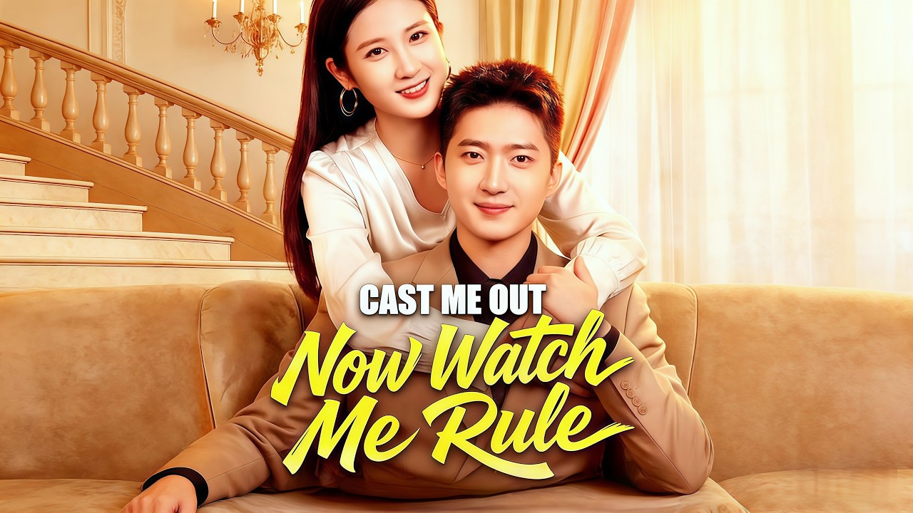 Cast Me Out, Now Watch Me Rule#dramabox - YouTube