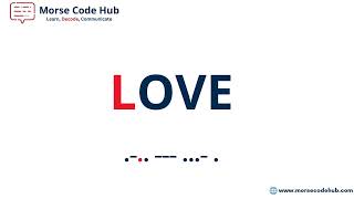 Love In Morse Code Morse Code Hub