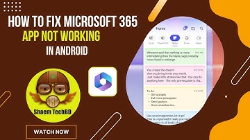 How to Fix Microsoft 365 Office App Not Working in Android After New Updates