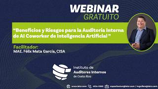 Webinar - Beneficios y Riesgos para la Auditoría Interna de AI Coworker de Inteligencia Artificial