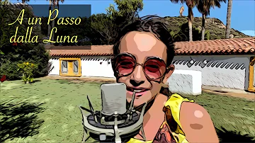 A Un Passo Dalla Luna - Rocco Hunt, Ana Mena - Sofia Del Baldo cover