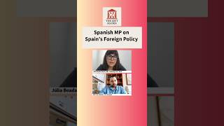 Spanish MP on Spain’s Foreign Policy